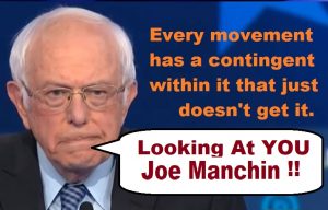 Bernie Sanders speaks against obstructionist, Senator Joe Manchin. Tell him to stop obstructing